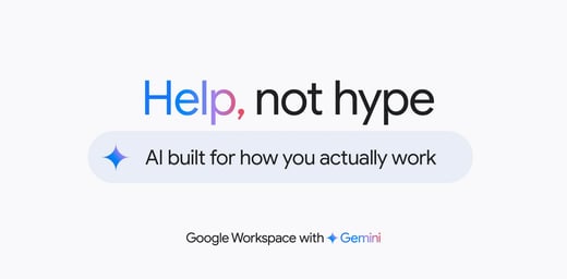 Google Workspace + Gemini: Real Help, Not Hype