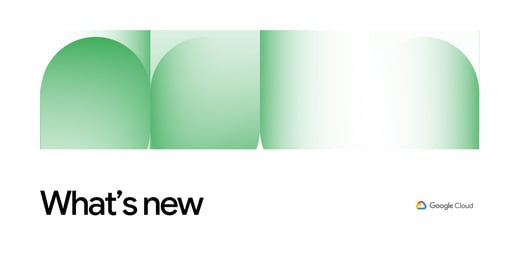 What’s New with Google Cloud in H1 2025